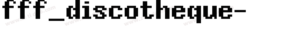 fff_discotheque字体转换