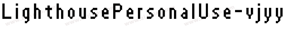 LighthousePersonalUse-vjyy字体转换