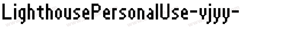 LighthousePersonalUse-vjyy字体转换
