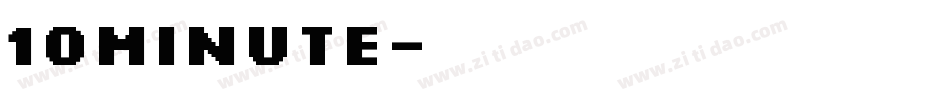 10MINUTE字体转换