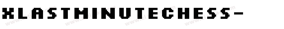 XLastMinuteChess字体转换