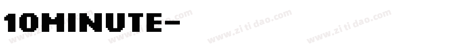 10MINUTE字体转换