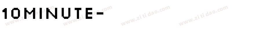 10MINUTE字体转换