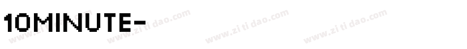 10MINUTE字体转换