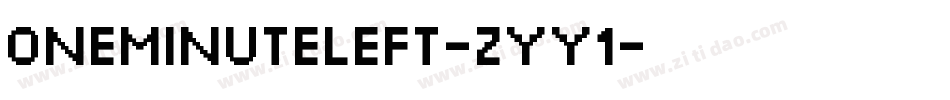 OneMinuteLeft-zyy1字体转换