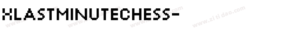 XLastMinuteChess字体转换
