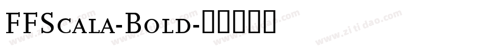 FFScala-Bold字体转换