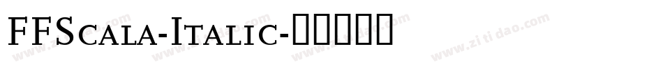 FFScala-Italic字体转换