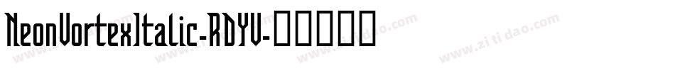 NeonVortexItalic-RDYV字体转换