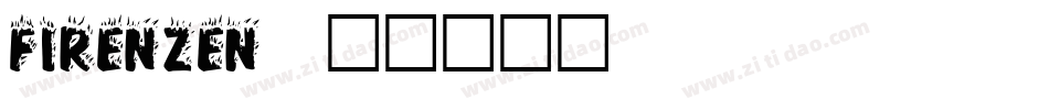 FIRENZEN字体转换