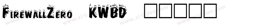 FirewallZero-KWBD字体转换