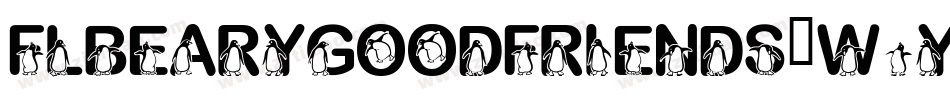 FlBearyGoodFriends-w3y9字体转换