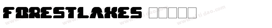 ForestLakes字体转换
