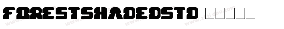 ForestShadedStd字体转换