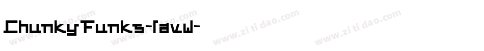 ChunkyFunks-lavw字体转换