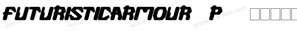 FuturisticArmour-1p84字体转换
