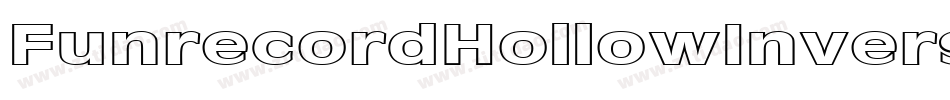 FunrecordHollowInverse-qwd1字体转换