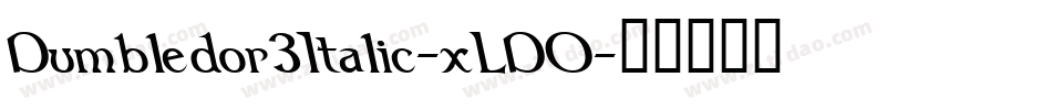 Dumbledor3Italic-xLDO字体转换