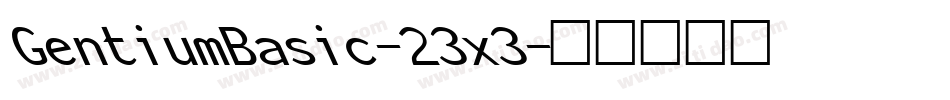 GentiumBasic-23x3字体转换
