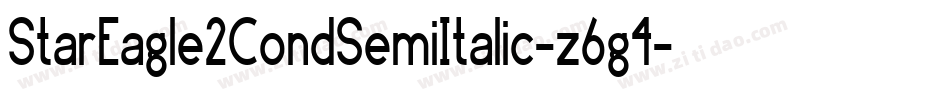 StarEagle2CondSemiItalic-z6g4字体转换