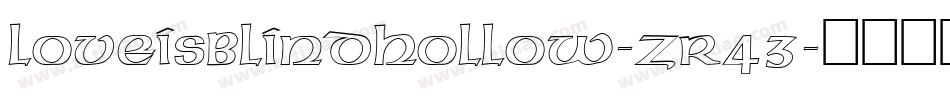 LoveIsBlindHollow-Zr43字体转换