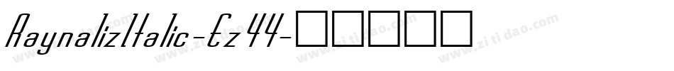 RaynalizItalic-Ez44字体转换