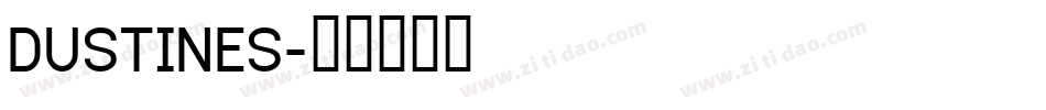 DUSTINES字体转换