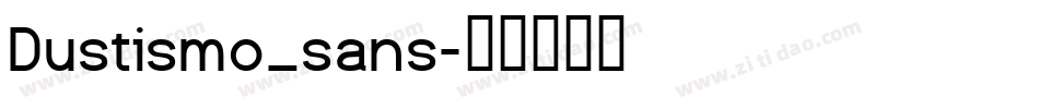 Dustismo_sans字体转换