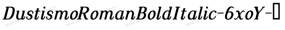 DustismoRomanBoldItalic-6xoY字体转换