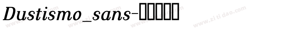 Dustismo_sans字体转换