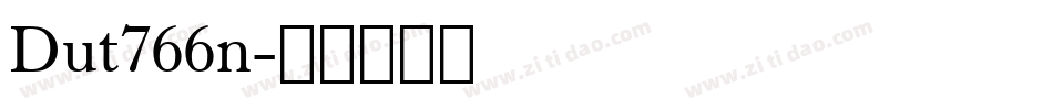 Dut766n字体转换