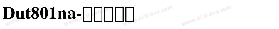 Dut801na字体转换
