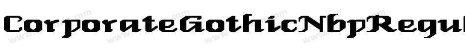 CorporateGothicNbpRegular-YJJ2字体转换