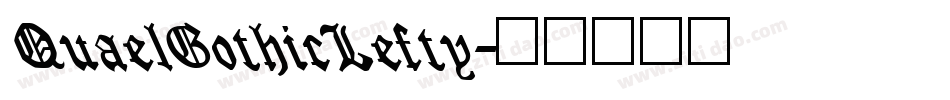 QuaelGothicLefty字体转换