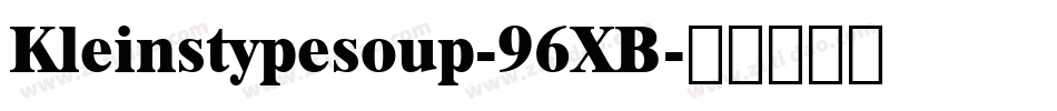 Kleinstypesoup-96XB字体转换