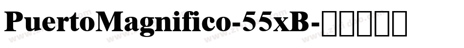 PuertoMagnifico-55xB字体转换