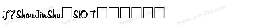 FZShouJinShu-S10T字体转换