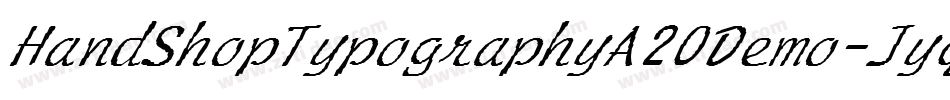 HandShopTypographyA20Demo-Jyqx字体转换
