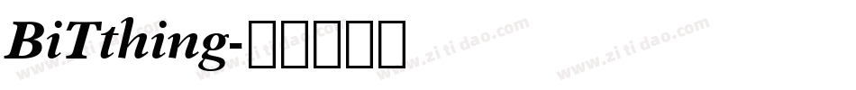 BiTthing字体转换