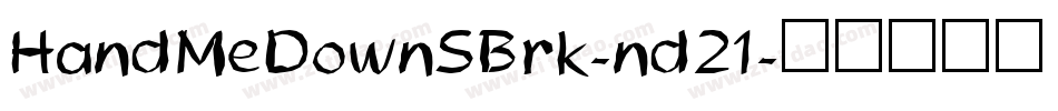 HandMeDownSBrk-nd21字体转换