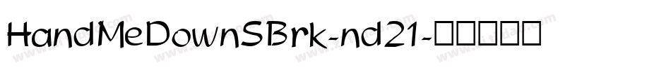 HandMeDownSBrk-nd21字体转换