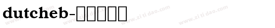dutcheb字体转换