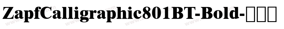 ZapfCalligraphic801BT-Bold字体转换