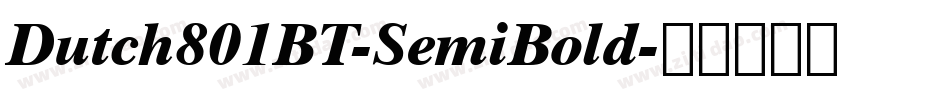 Dutch801BT-SemiBold字体转换