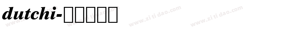 dutchi字体转换