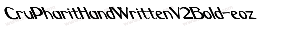 CruPharitHandWrittenV2Bold-eoz3字体转换
