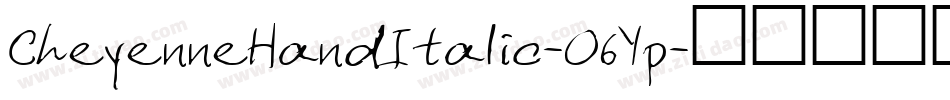 CheyenneHandItalic-O6Yp字体转换