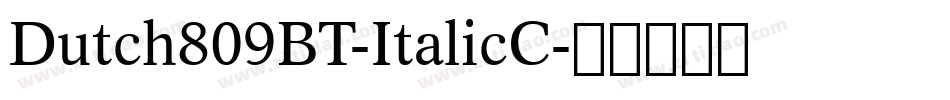 Dutch809BT-ItalicC字体转换