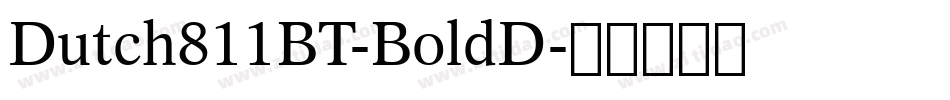 Dutch811BT-BoldD字体转换
