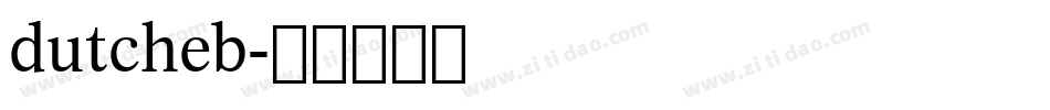 dutcheb字体转换